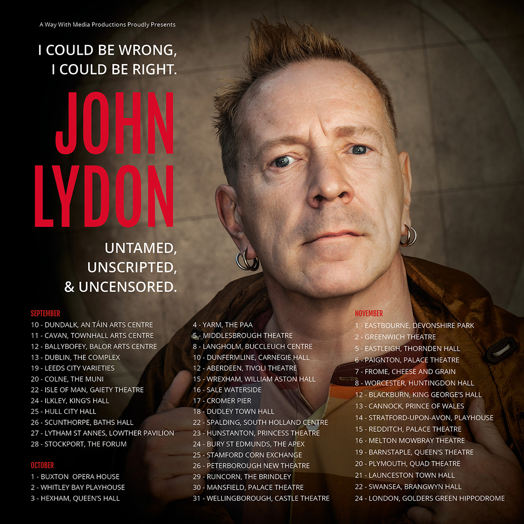 John Lydon - I Could Be Wrong, I Could Be Right - Q&A Tour 2025