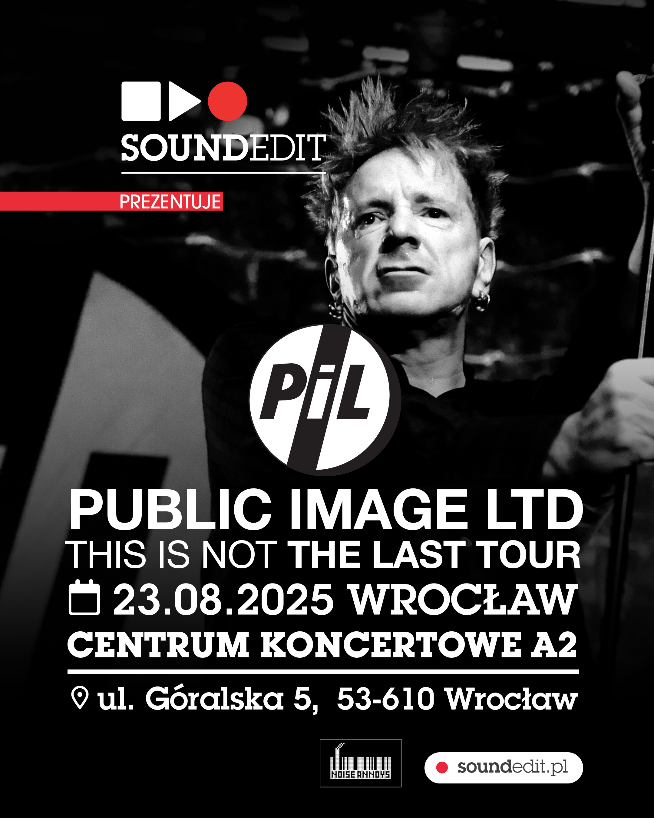 PiL - Saturday, August 23rd Wrocław, Centrum Koncertowe A2, Poland 